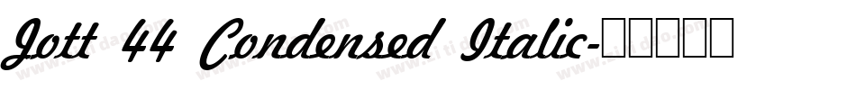 Jott 44 Condensed Italic字体转换